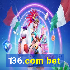 136.com bet